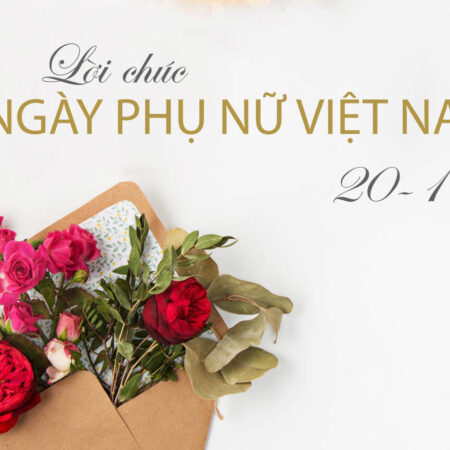 Lời chúc 20/10 hay, ý nghĩa nhất dành tặng các chị em phụ nữ